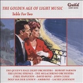 The Golden Age of Light Music Vol.127 - Tea for Two The Golden Age of Light Music Vol.127 - Tea for Two