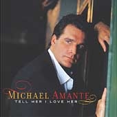 TOWER RECORDS ONLINE㤨Michael Amante/Tell Her I Love Her[82876527382]פβǤʤ2,690ߤˤʤޤ