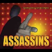 Assassins: The Broadway Cast Recording