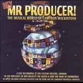 Mr. Producer!: The Musical World of Cameron MacKintosh