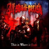 All Shall Perish/This is Where It Ends[NBA124802B2]