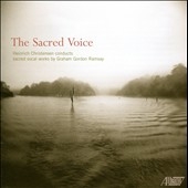 Graham Gordon Ramsay: The Sacred Voice
