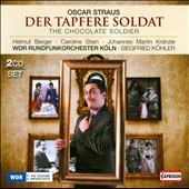 Oscar Straus: Der Tapfere Soldat Oscar Straus: Der Tapfere Soldat