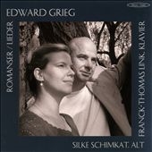 Grieg: Lieder -Haugtussa Op.67/etc:Silke Schimkat(A)/Franck-Thomas Link(p)