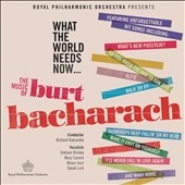 Burt Bacharach: What the World Needs Now