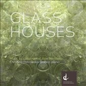 Glass Houses, Vol. 2: Music by Anne Southam