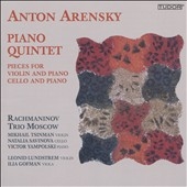 Anton Arensky: Piano Quintet
