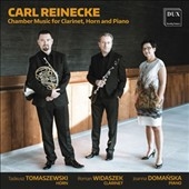 Reinecke: Chamber Music for Clarinet, Horn & Piano Reinecke: Chamber Music for Clarinet, Horn & Piano