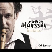 Goran Mansson & Friends Goran Mansson & Friends