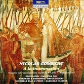 Gombert: A la incororonation Gombert: A la incororonation