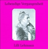 Lebendige Vergangenheit - Lilli Lehmann