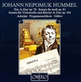 Hummel: Kammermusik / Adorjan, Pergamenschikow, Gililov