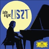 Late Night Liszt Late Night Liszt