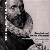 Sweelinck and the Art of Variation Sweelinck and the Art of Variation