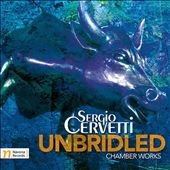 Sergio Cervetti: Unbridled Sergio Cervetti: Unbridled
