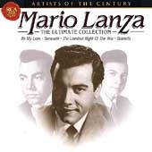 Artists of the Century - Mario Lanza - Ultimate Collection