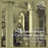 Sweelinck: Psaumes Francais & Canciones Sacrae