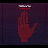 Patrick Sweany/Ancient Noise[NIMI912]