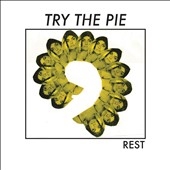 Try The Pie/Rest[HHB1694]