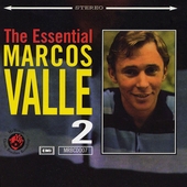 The Essential Marcos Valle Vol.2