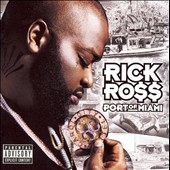Rick Ross/Port Of Miami[B000698402]