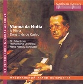 Vianna da Motta - Symphony - To the Fatherland - Dona Ines de Castro Vianna da Motta - Symphony - To the Fatherland - Dona Ines de Castro