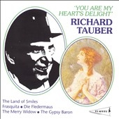 You Are My Heart's Delight / Richard Tauber You Are My Heart's Delight / Richard Tauber