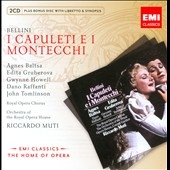 Bellini: I Capuleti e i Montecchi ［2CD+CD-ROM］