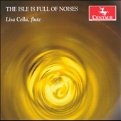 The Isle is Full of Noises - Flute Works The Isle is Full of Noises - Flute Works