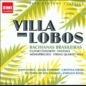 Villa-Lobos: Bachianas Brasileiras, Guitar Concerto, Fantasia, etc