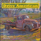 Drive American - J.Adams, J.Tower, D.Crozier, etc Drive American - J.Adams, J.Tower, D.Crozier, etc