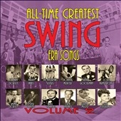 All Time Greatest Swing Era Songs Vol.2