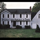 Home, Like Noplace Is There Home, Like Noplace Is There