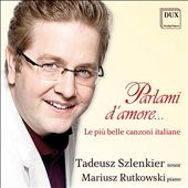 Parlami d'Amore - Le Piu Belle Canzone Italiane (The Most Beautiful Italian Songs) Parlami d'Amore - Le Piu Belle Canzone Italiane (The Most Beautiful Italian Songs)