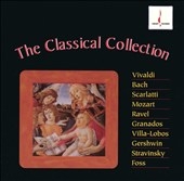 The Classical Collection - Vivaldi, Mozart, Ravel, etc The Classical Collection - Vivaldi, Mozart, Ravel, etc