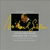 Gielen Edition - Bruckner: Symphony no 7 / Gielen, et al Gielen Edition - Bruckner: Symphony no 7 / Gielen, et al