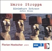 Marco Stroppa: Miniature Estrose (Libro Primo) Marco Stroppa: Miniature Estrose (Libro Primo)