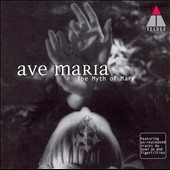 Ave Maria: The Myth Of Mary Ave Maria: The Myth Of Mary