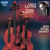 Lajtha: Complete String Quartets Vol.1; No.1, No.3, No.4 / Auer String Quartet Lajtha: Complete String Quartets Vol.1; No.1, No.3, No.4 / Auer String Quartet