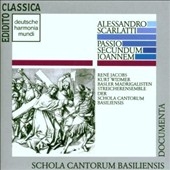 Scarlatti, A: St John Passion Scarlatti, A: St John Passion