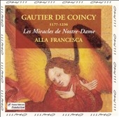 Gaultier de Coincy: Les Miracles de Nostre-Dame