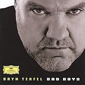 Bad Boys / Bryn Terfel, Paul Daniel, Swedish Radio Symphony Orchestra & Chorus