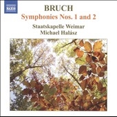 Bruch: Symphonies No.1 & 2 Bruch: Symphonies No.1 & 2