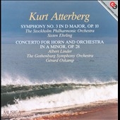 Atterberg: Symphony no. 3, Concerto for Horn / Ehrling et al
