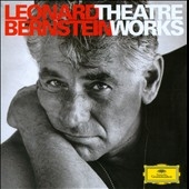 レナード・バーンスタイン/Leonard Bernstein: Theatre Works