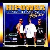 Hi-Power Presents : Summertime Party Music