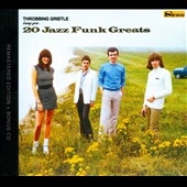 Throbbing Gristle Bring You... 20 Jazz Funk Greats