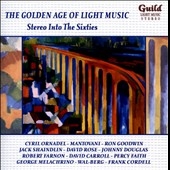 Golden Age Of Light Music Vol.92 : Stereo Into The Sixties