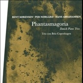 Phantasmagoria - Danish Piano Trios