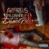 Spilling Blood on the Dance Floor 